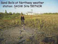 Sand boils at Northway weather station.