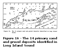 Figure 16 - The 14 primary sand and gravel deposits identified in Long Island Sound.  Larger image will open in new browser window.